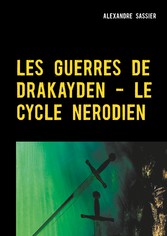 Les Guerres de Drakayden - Le Cycle Nerodien