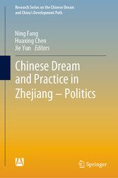 Chinese Dream and Practice in Zhejiang - Politics