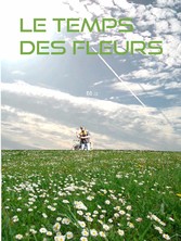 Le temps des fleurs