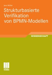 Strukturbasierte Verifikation von BPMN-Modellen