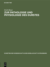 Zur Pathologie und Physiologie des Durstes