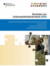 Berichte zur Lebensmittelsicherheit 2005