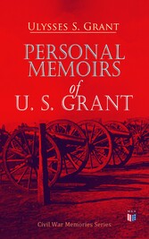 Personal Memoirs of U. S. Grant