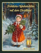 Fröhliche Weihnachten mit dem Christkind