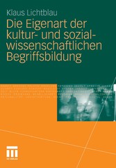 Die Eigenart der kultur- und sozialwissenschaftlichen Begriffsbildung