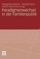 Paradigmenwechsel in der Familienpolitik