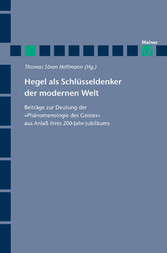 Hegel als Schlüsseldenker der modernen Welt