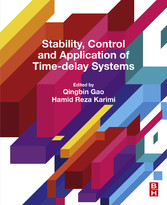 Stability, Control and Application of Time-Delay Systems