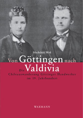 Von Göttingen nach Valdivia