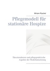 Pflegemodell für stationäre Hospize