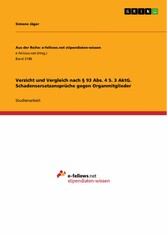 Verzicht und Vergleich nach § 93 Abs. 4 S. 3 AktG. Schadensersatzansprüche gegen Organmitglieder