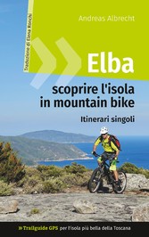 Elba - scoprire l&apos;isola in mountain bike