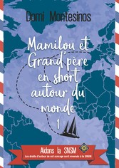 Mamilou et Grand-père en short autour du monde 1