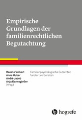 Empirische Grundlagen der familienrechtlichen Begutachtung