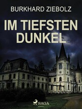 Im tiefsten Dunkel - Kriminalroman