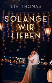 Solange wir lieben