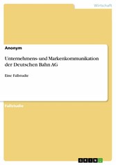 Unternehmens- und Markenkommunikation der Deutschen Bahn AG