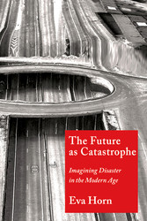 The Future as Catastrophe