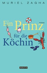 Ein Prinz für die Köchin