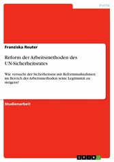 Reform der Arbeitsmethoden des UN-Sicherheitsrates