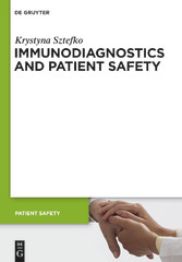 Immunodiagnostics and Patient Safety