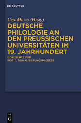 Deutsche Philologie an den preußischen Universitäten im 19. Jahrhundert