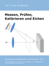 Messen, Prüfen, Kalibrieren und Eichen