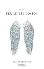 Der letzte Doktor