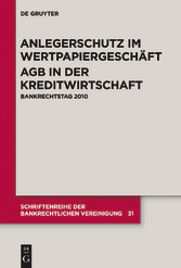 Anlegerschutz im Wertpapiergeschäft.  AGB in der Kreditwirtschaft