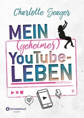 Mein (geheimes) YouTube-Leben