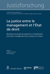 La justice entre le management et l'État de droit