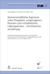 Gemeinschaftliches Eigentum unter Ehegatten, eingetragenen Partnern und nichtehelichen Lebenspartnern - EU-Erbrechtsverordnung