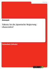 Yakuza. Ist die Japanische Regierung chancenlos?