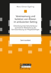 Vereinsamung und Isolation von Älteren im ambulanten Setting