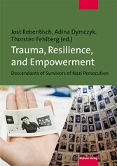 Trauma, Resilience, and Empowerment