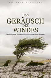 Das Geräusch des Windes