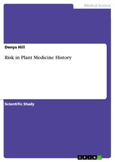 Risk in Plant Medicine History