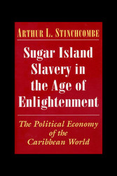 Sugar Island Slavery in the Age of Enlightenment