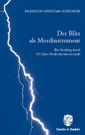 Der Blitz als Mordinstrument.