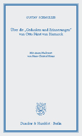 Über die »Gedanken und Erinnerungen« von Otto Fürst von Bismarck.