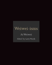 Weiwei-isms