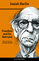 Freedom and Its Betrayal