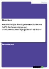 Veränderungen anthropometrischer Daten bei Teilnehmern/innen des Gewichtsreduktionsprogramms 'myline®'