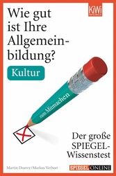 Wie gut ist Ihre Allgemeinbildung? Kultur