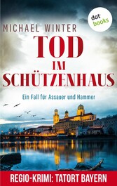 Tod im Schützenhaus: Ein Fall für Assauer und Hammer - Band 2