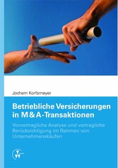 Betriebliche Versicherungen in M &amp; A-Transaktionen