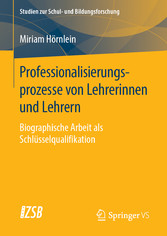 Professionalisierungsprozesse von Lehrerinnen und Lehrern