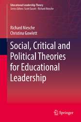 Social, Critical and Political Theories for Educational Leadership