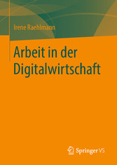 Arbeit in der Digitalwirtschaft