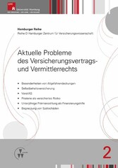 Aktuelle Probleme des Versicherungsvertrags- und Vermittlerrechts